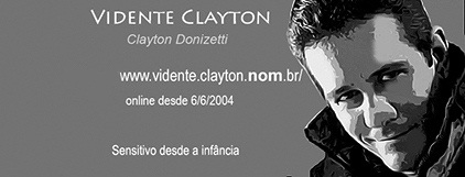 Vidente Clayton Donizetti atuando na área esotérica desde 1979